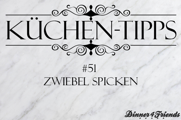 Zwiebel spicken