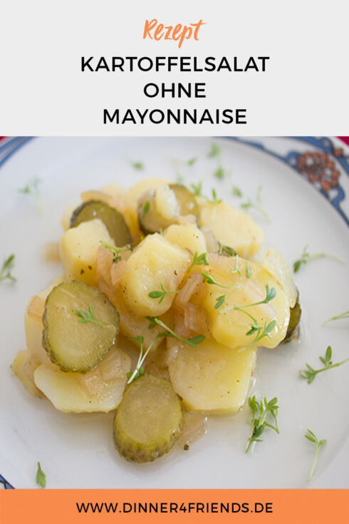 Kartoffelsalat ohne Mayonnaise - Dinner4Friends