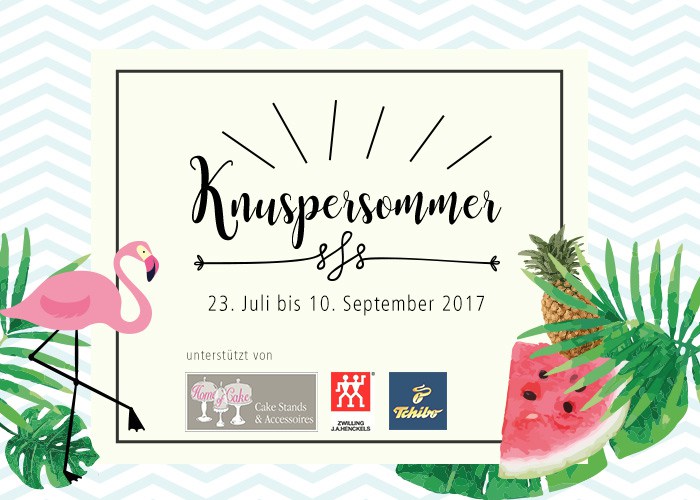 Ich bin dabei, beim #Knuspersommer 2017!