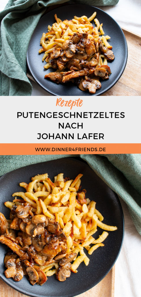 Putengeschnetzeltes nach Johann Lafer