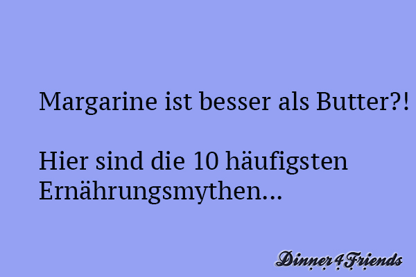 Es gibt viele Ernährungsmythen, die uns das Leben schwer machen und unser Gewissen plagen - damit ist jetzt Schluss!