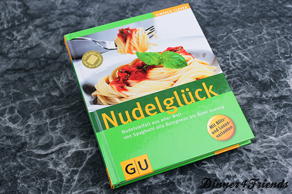 Ein Kochbuch zum Glücklich werden: Nudelglück von GU.