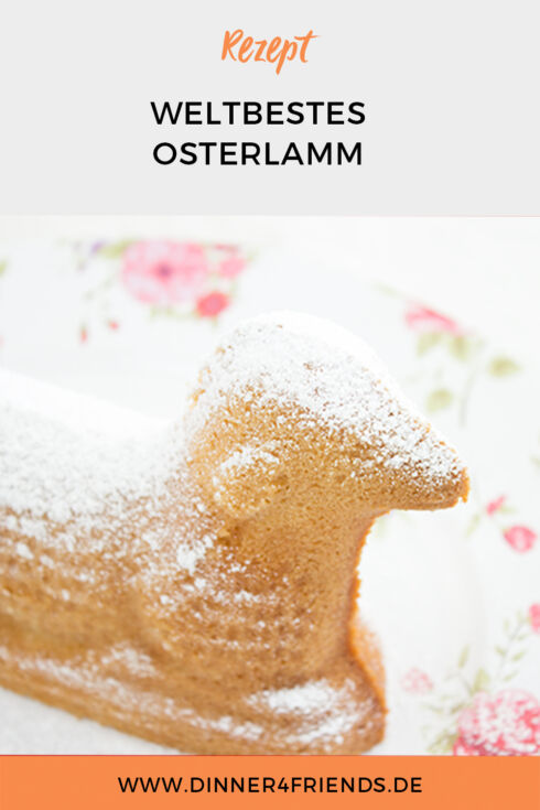 Weltbestes Osterlamm selber backen